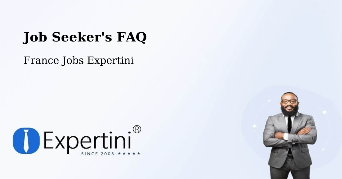 Job Seeker FAQ – Lille - France Jobs Expertini