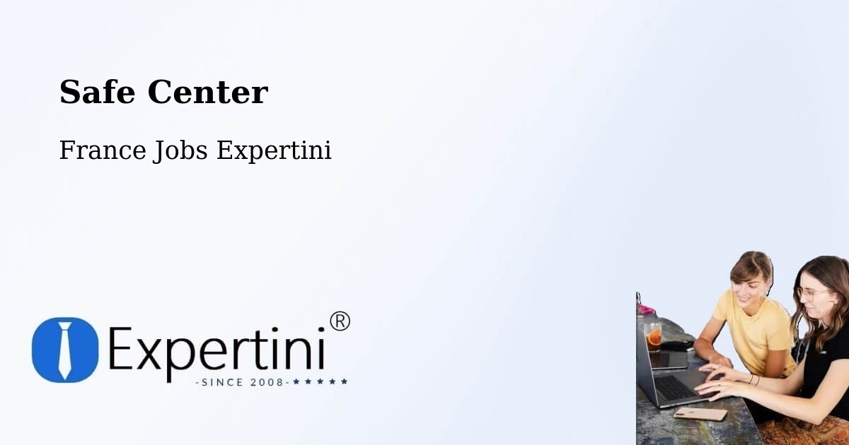 Safety Center – Lille - France Jobs Expertini